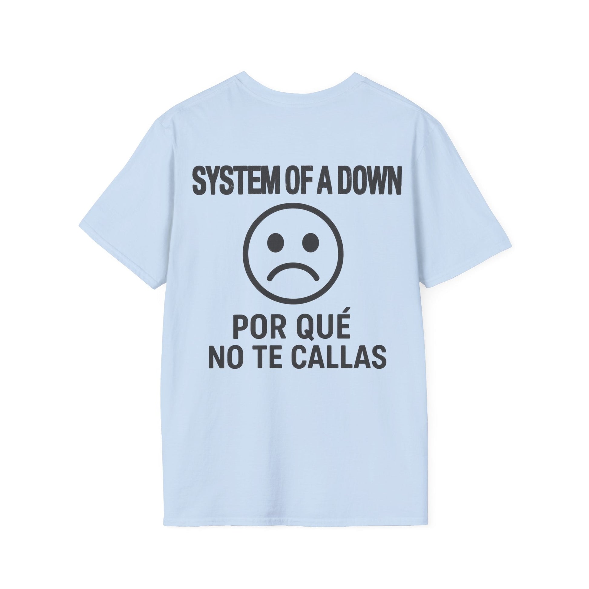 System of a Down Por que no te callas? Unisex T-Shirt - STRIINGS