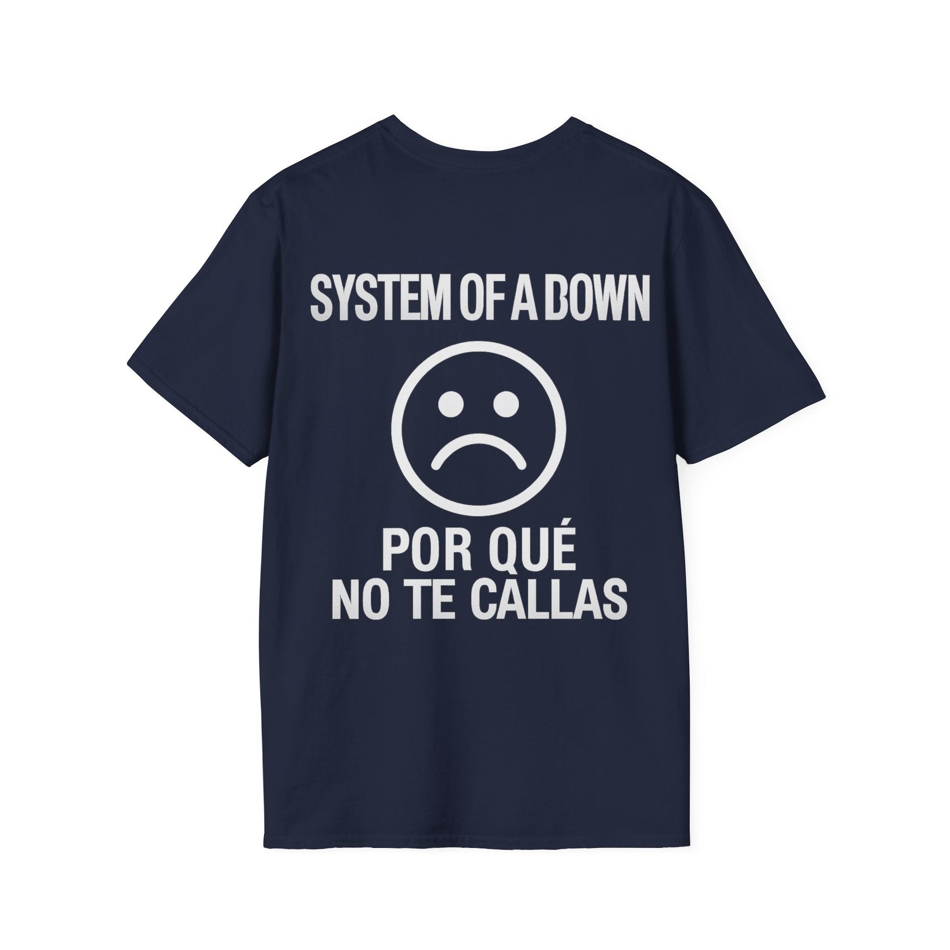 System of a Down Por que no te callas? Unisex T-Shirt - STRIINGS