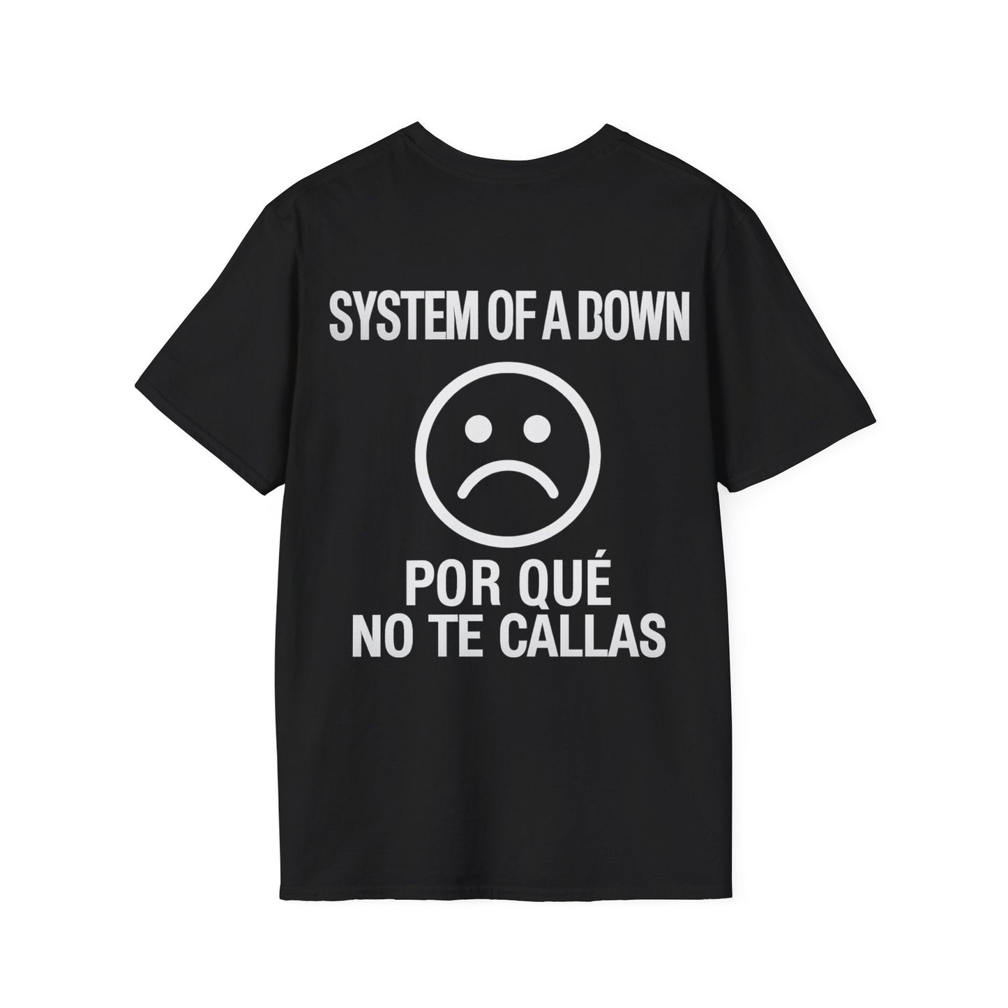 System of a Down Por que no te callas? Unisex T-Shirt - STRIINGS