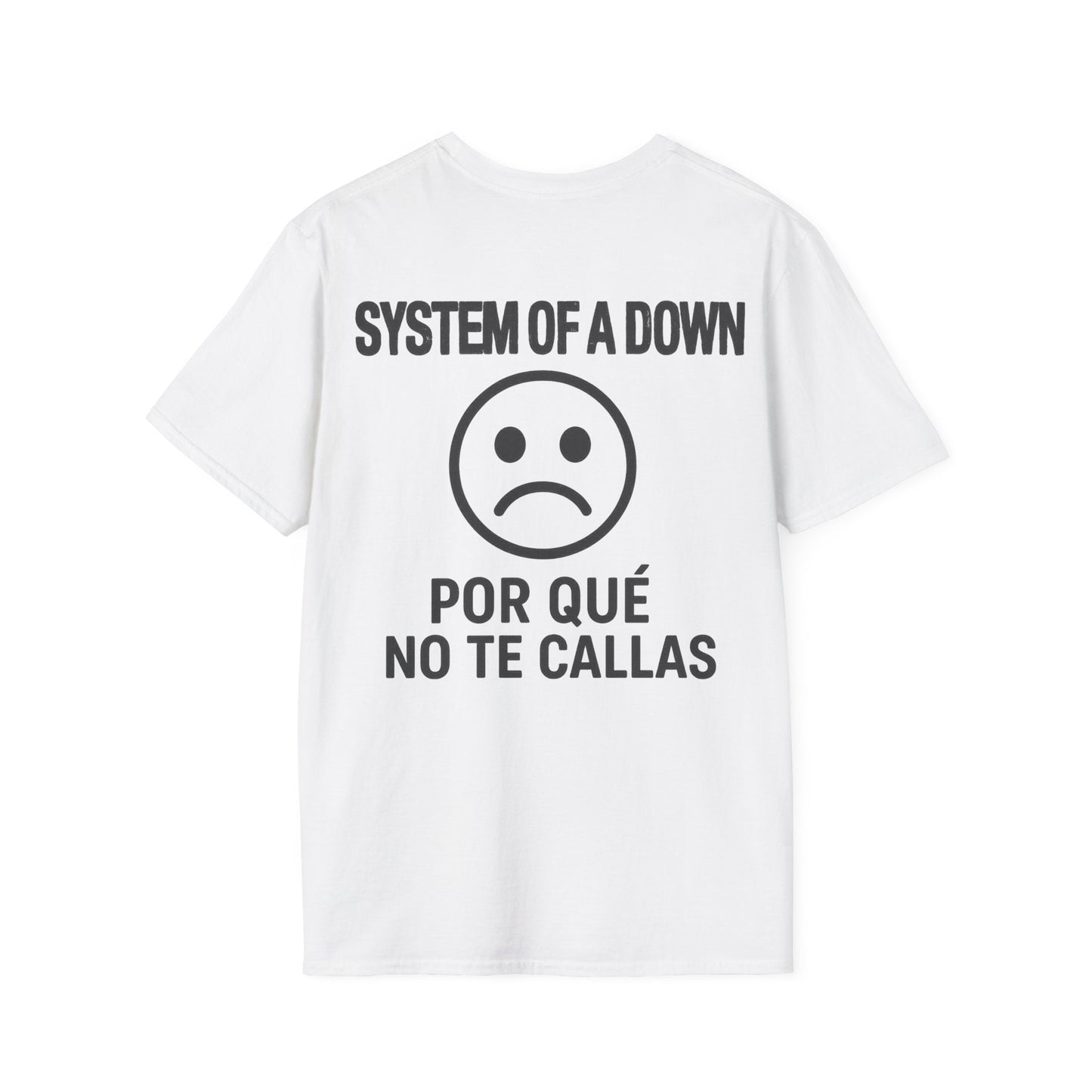 System of a Down Por que no te callas? Unisex T-Shirt - STRIINGS