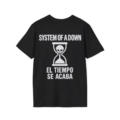 Se acaba el tiempo Unisex T-Shirt - System Of A Down - STRIINGS