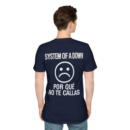 System of a Down Por que no te callas? Unisex T-Shirt - STRIINGS